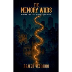 (영문도서)The Memory Wars Paperback, Rajesh Seshadri, English, 9798232689452