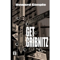 (영문도서)Get Gribnitz Paperback, Mystromedy Books, English, 9798990761575