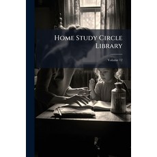 (英文書)Home Study Circle Library; Volume 12 平裝版, Nabu Press, 英文