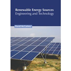 (영문도서) Renewable Energy Sources: Engineering and Technology Hardcover, States Academic Press, English, 9781639897551