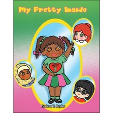 My Pretty Inside, Christian Faith Publishing,...