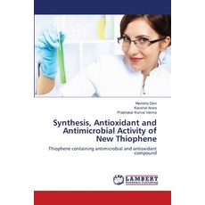 (영문도서)Synthesis Antioxidant and Antimicrobial Activity of New Thiophene Paperback, LAP Lambert Academic Publis..., English, 9786208065805