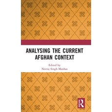(영문도서) Analysing the Current Afghan Context Hardcover, Routledge, English, 9781032429397