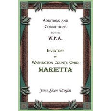 (英文圖書)Additions and Corrections to the W.P.A. Inventory of Washington County Ohio: Ma... 平裝版, Heritage Books, 英文