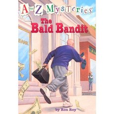 A To Z Mysteries B The Bald Bandit