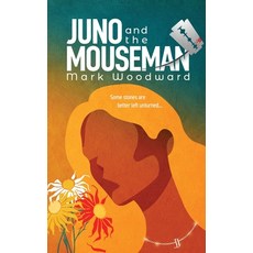 (영문도서)Juno and the Mouseman Paperback, Writing Idol, English, 9781916043541