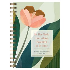 (영문도서)He Has Made Everything Beautiful in Its Time: A Gratitude & Grace Journal Spiral, Barbour Publishing, English, 9798891513785
