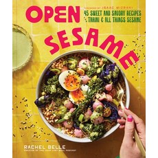 (영문도서) Open Sesame: 45 Sweet & Savory Recipes for Tahini & All Things Sesame Paperback, Sasquatch Books, English, 9781632175274