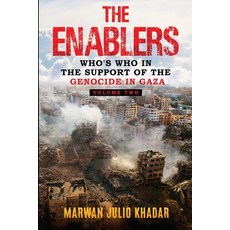 (영문도서)The Enablers: Volume Two: Who's Who In The Support Of The Genocide In Gaza Paperback, Independently Published, English, 9798292807506