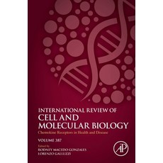 (영문도서) Chemokine Receptors in Health and Disease: Volume 387 Hardcover, Academic Press, English, 9780443221729