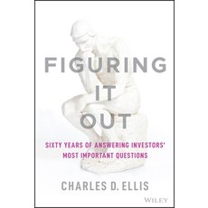 (영문도서) Figuring It Out: Sixty Years of Answering Investors' Most Important Questions Hardcover, Wiley, English, 9781119898955