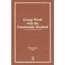 (영문도서) Group Work With the Emotionally Disabled Hardcover, Routledge, English, 9780866569941