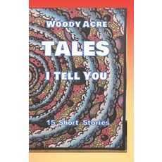 (영문도서)TALES I Tell You Paperback, Independently Published, English, 9798265388827