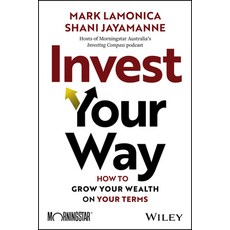 (外文書)Invest Your Way: How to Grow Your Wealth on Your Terms Paperback, Wiley, English