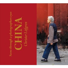China: Seen Through a Photographer's Eyes Paperback, Booxencounters AB
