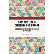 (英文圖書)Loss and Liquid Citizenship in Europe: The Postmigration Condition in an Age of... 精裝版, Routledge, 英文