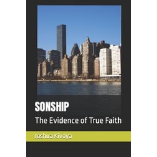 (英文圖書)Sonship: The Evidence of True Faith 平裝版, Independently Published, English, Paperback