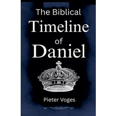 (英文圖書)The Biblical Timeline of Daniel 平裝版, First Century Theology, 英文