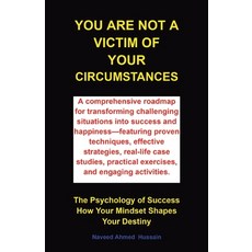 (英文圖書)You are not a victim of your circumstances: The Psychology of Success. How Your... 平裝版, Publishdrive, 英文