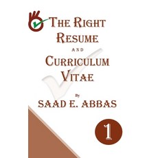 (영문도서) The Right Resume and Curriculum Vitae Paperback, Gulf Book Services Ltd, English, 9781739215903
