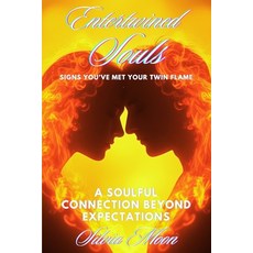 (영문도서)Signs You've Met Your Twin Flame: A Soulful Connection Beyond Expectations Paperback, Independently Published, English, 9798342859622