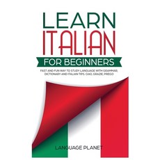Learn Italian for Beginners: Fast and fun way to study language with grammar dictionary and Italian... Hardcover, Charlie Creative Lab, English, 9781801151009