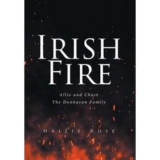 (영문도서) Irish Fire: Allie and Chase Hardcover, Fulton Books, English, 9798894270463