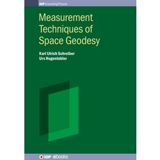 (영문도서)The Measurement Techniques of Space Geodesy: Optical technologies Paperback, Institute of Physics Publis..., English, 9780750320337