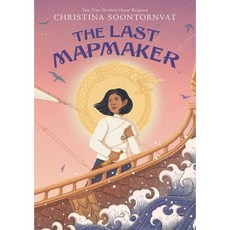 The Last Mapmaker : 2023 뉴베리 아너 : 2023 Newbery Honor, Candlewick Press (MA)
