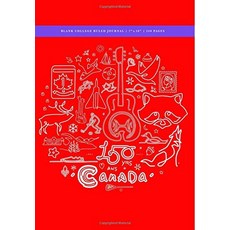 Createspace Canada's 150th Anniversary Blank College Ruled Journal 7x10: 240 Creme Pages (120 spre, Createspace Canada's 150th Ann