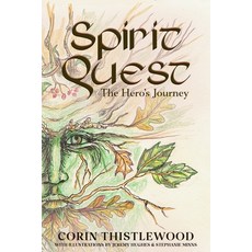 (영문도서) Spirit Quest: The Hero's Journey Paperback, Corin Thistlewood, English, 9781739422325