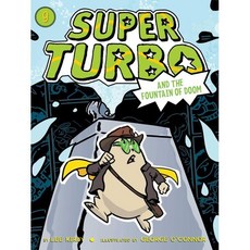 Super Turbo 09 : and the Fountain of Doom, Little Simon