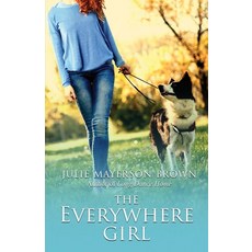 (영문도서)The Everywhere Girl: Book Four in the Clearwater Series Paperback, Wtg, English, 9781948184113
