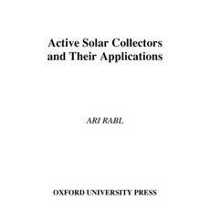 (영문도서) Active Solar Collectors and Their Applications Hardcover, Oxford University Press, English, 9780195035469