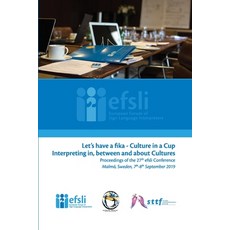 (영문도서) Let's have a fika - Culture in a cup Interpreting in between and about Cultures Paperback, European Forum of Sign Lang..., English, 9789464517095