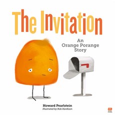 (영문도서) The Invitation 2: An Orange Porange Story Hardcover, Marshall Cavendish Children, English, 9789814974073