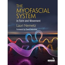 (영문도서) The Myofascial System in Form and Movement Paperback, Handspring Publishing, English, 9781912085798