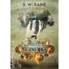 (영문도서) The Techno Mage Hardcover, S.W. Raine, English, 9781734879582
