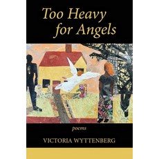 (英文圖書)Too Heavy for Angels 平裝版, Moonpath Press, 英文