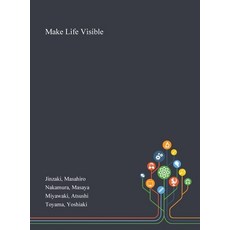 Make Life Visible Hardcover, Saint Philip Street Press, English, 9781013274176