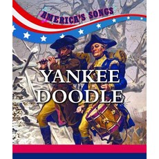 (영문도서) Yankee Doodle Library Binding, Cavendish Square Publishing, English, 9781502648792