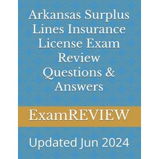 (영문도서) Arkansas Surplus Lines Insurance License Exam Review Questions & Answers Paperback, Createspace Independent Pub..., English, 9781506011004