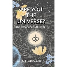 (영문도서) Are You The universe?: The Resonance Of Being Hardcover, Notion Press, English, 9798895567258