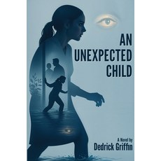 (英文圖書)An Unexpected Child 平裝版, Nextgen Publishing, 英文