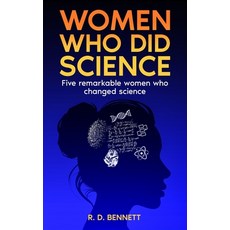 (영문도서)Women Who Did Science Hardcover, Snowhill America LLC, English, 9798996807215