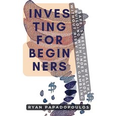 (영문도서)Investing for Beginners: Safe Stress-Free Wealth Building with Index Funds With... Paperback, Pibo Worx, English, 9798232101282