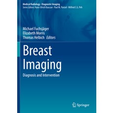 (영문도서) Breast Imaging: Diagnosis and Intervention Paperback, Springer, English, 9783030949204