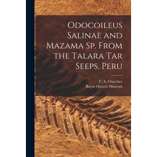 (영문도서) Odocoileus Salinae and Mazama Sp. From the Talara Tar Seeps Peru Paperback, Hassell Street Press