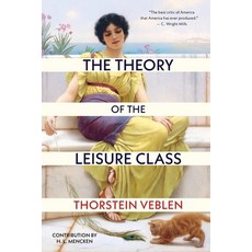 (영문도서)The Theory of the Leisure Class (Warbler Classics Annotated Edition) Paperback, Warbler Classics, English, 9781965684689