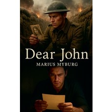 (영문도서)Dear John Paperback, Marius Myburg, English, 9798232774707